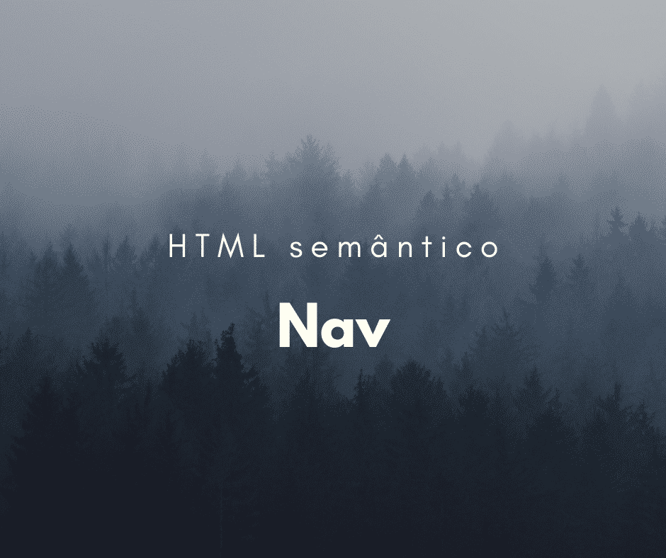 Como utilizar o elemento semântico nav