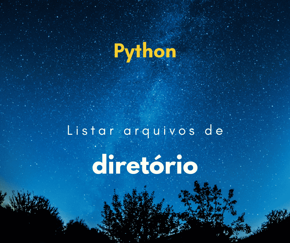 Como listar todos os arquivos de um diretório com Python