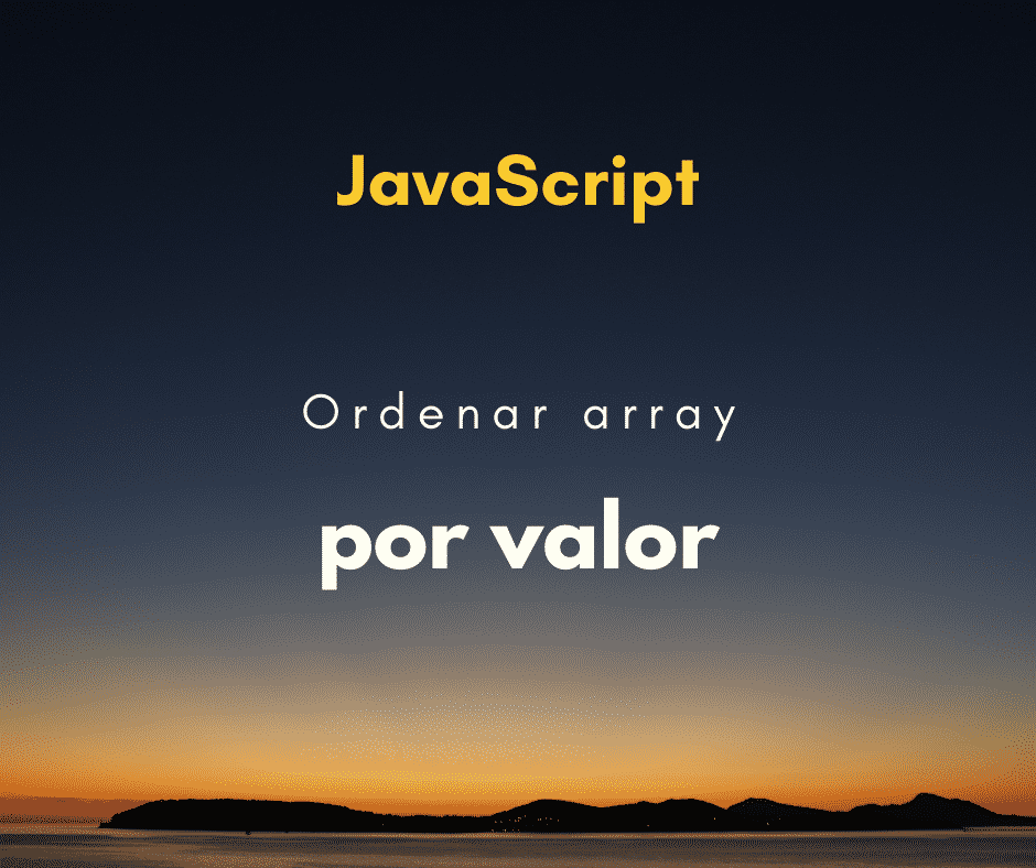 Como ordenar um array por valores em JavaScript