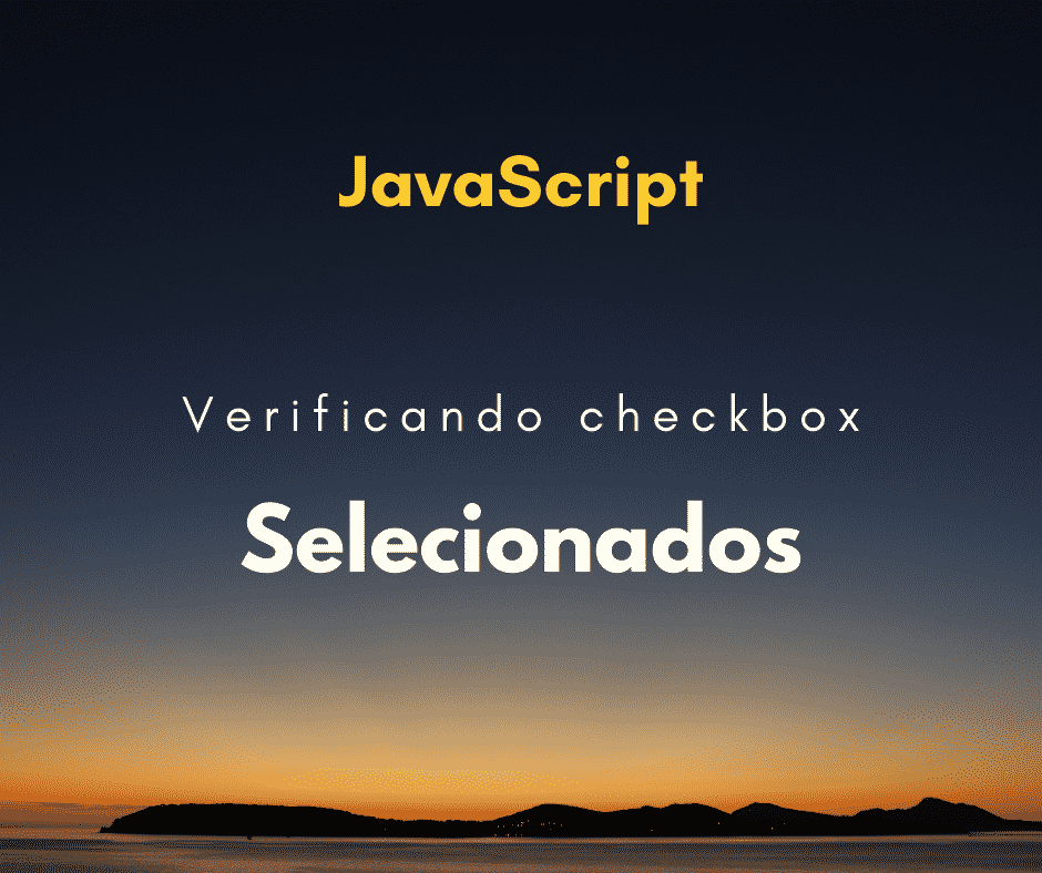 Verificar a quantidade de checkbox selecionados
