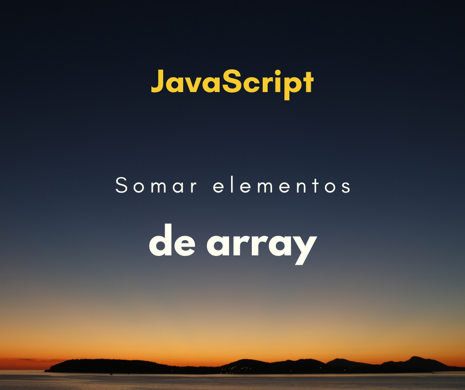 Como somar elementos de um array de maneira performática