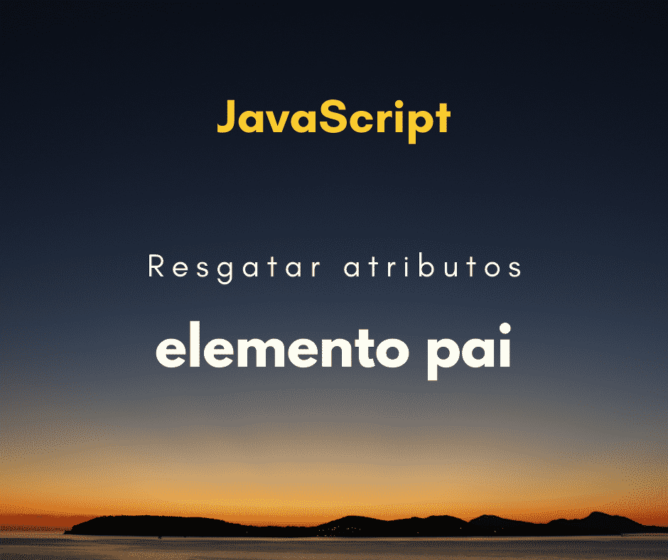 Como pegar atributos da div pai através do elemento filho
