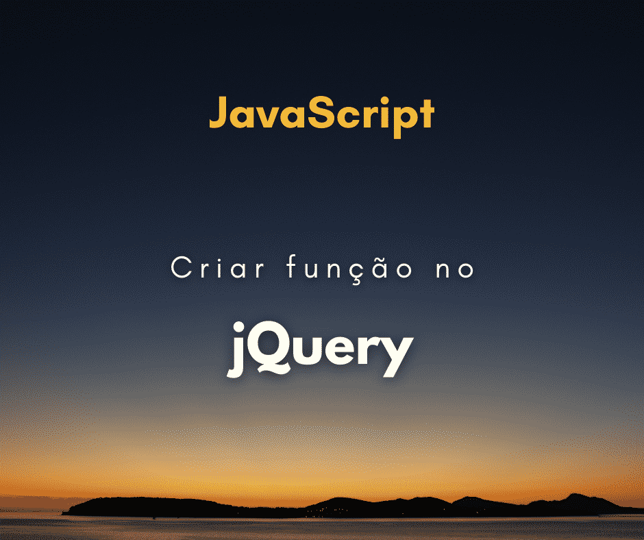 Como criar função no jQuery? estender o jQuery