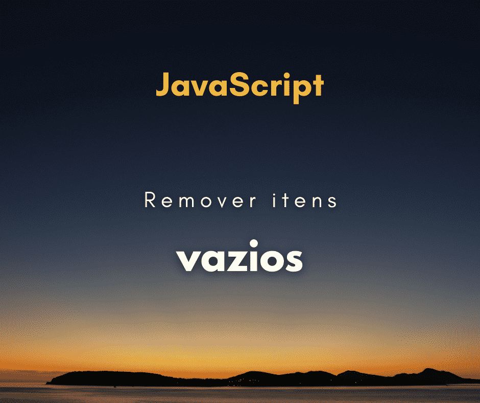 Remover elementos vazios de array em JavaScript