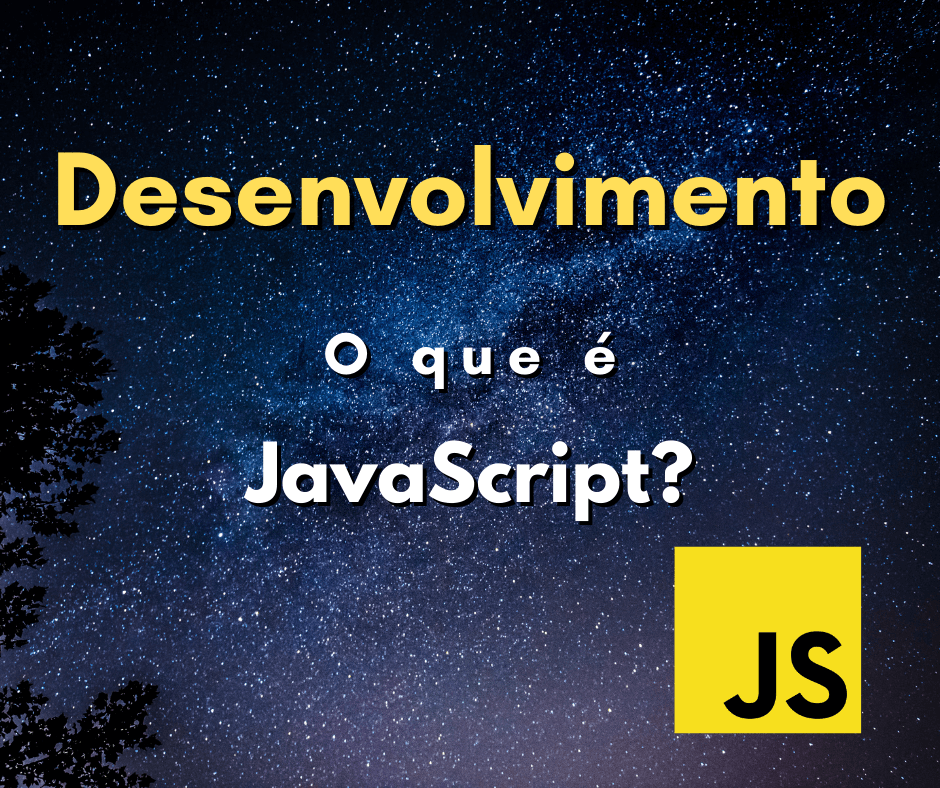 O que é Javascript? Para que serve e melhores cursos