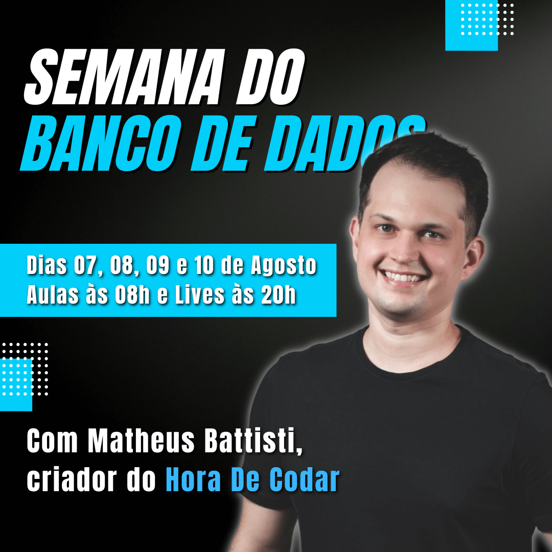 Semana do Banco de Dados – 07/08 à 11/08 Inscreva-se!