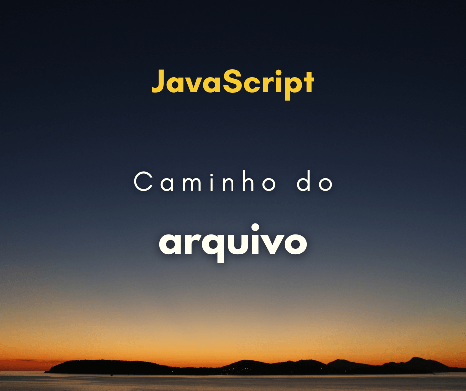 Como obter o caminho completo até o arquivo do input file