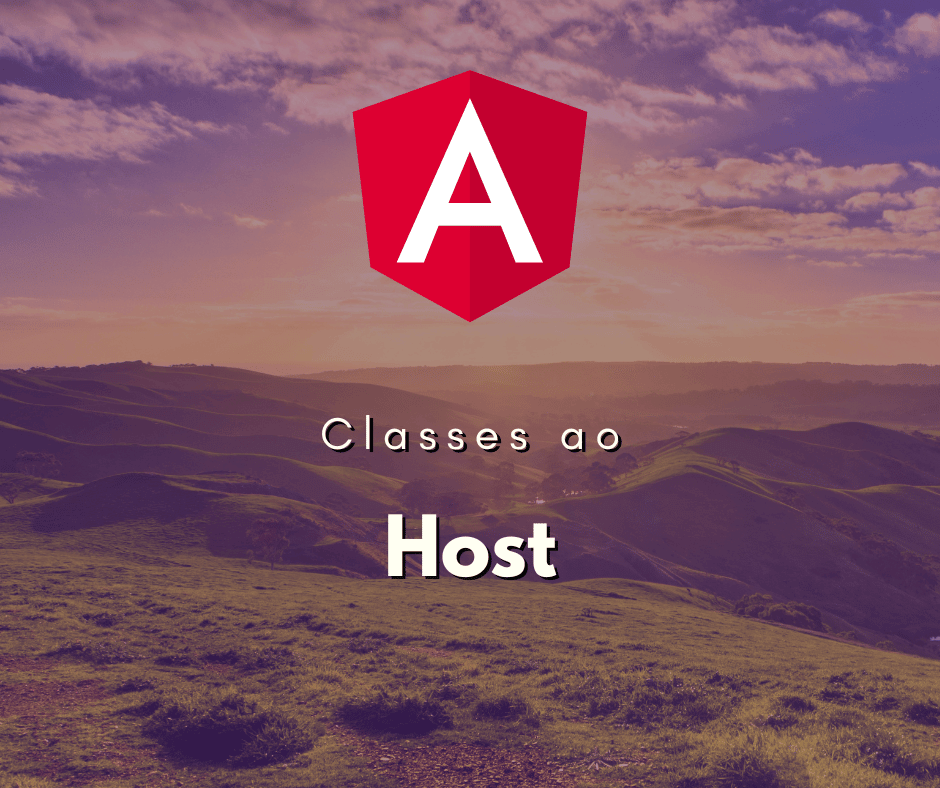 Adicionando Classes ao Elemento Host em Componentes Angular