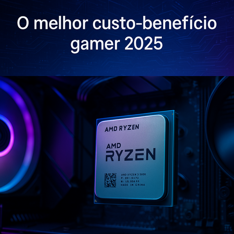 Processador custo-benefício para setups gamers em 2025? Minha experiência com o AMD Ryzen 5 5600
