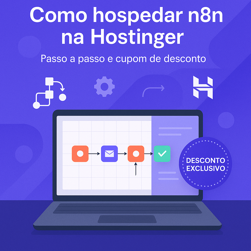 Como hospedar n8n na Hostinger com facilidade e desconto