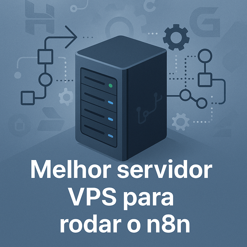Qual o melhor servidor VPS para rodar o n8n? Comparativo Hostinger x concorrentes