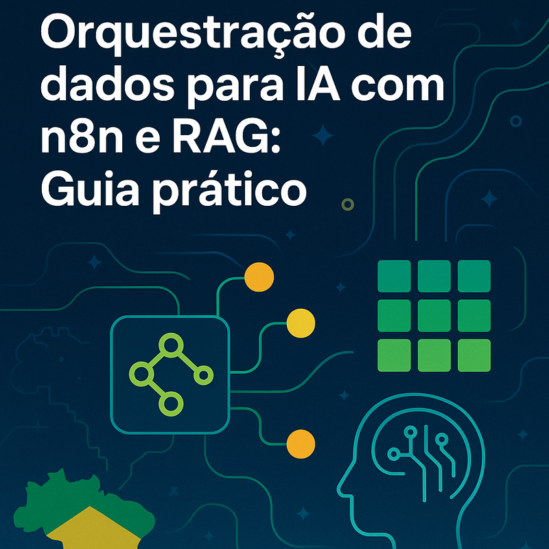 Orquestração de dados para IA com n8n e RAG: Guia prático