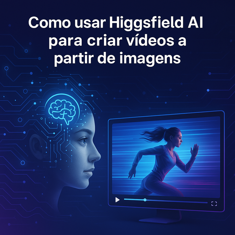 Como usar Higgsfield AI para criar vídeos a partir de imagens
