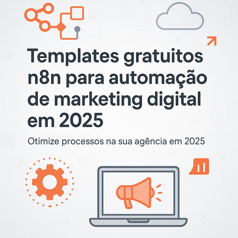 Templates gratuitos n8n para automação de marketing digital em 2025